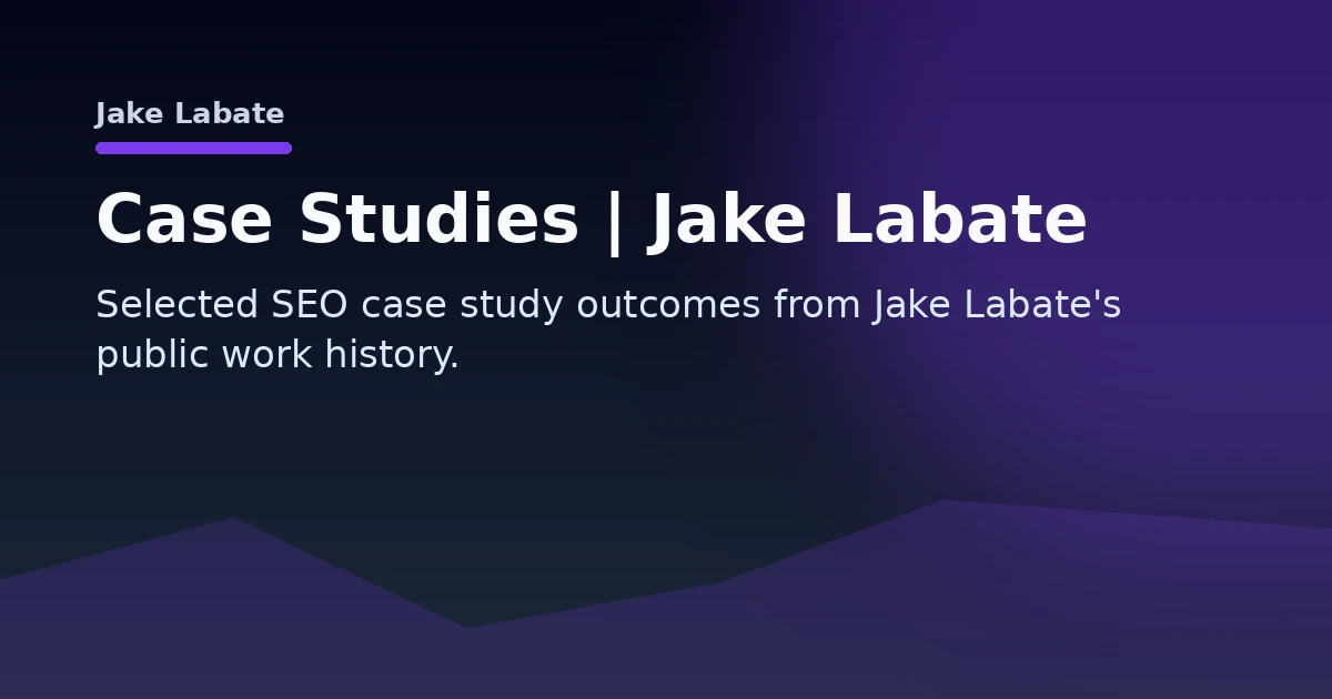 Case Studies | Jake Labate Open Graph image