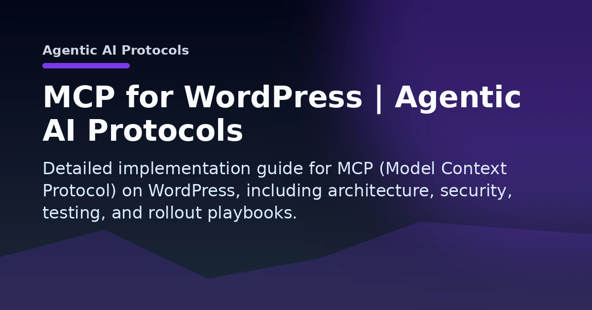 MCP for WordPress | Agentic AI Protocols Open Graph image