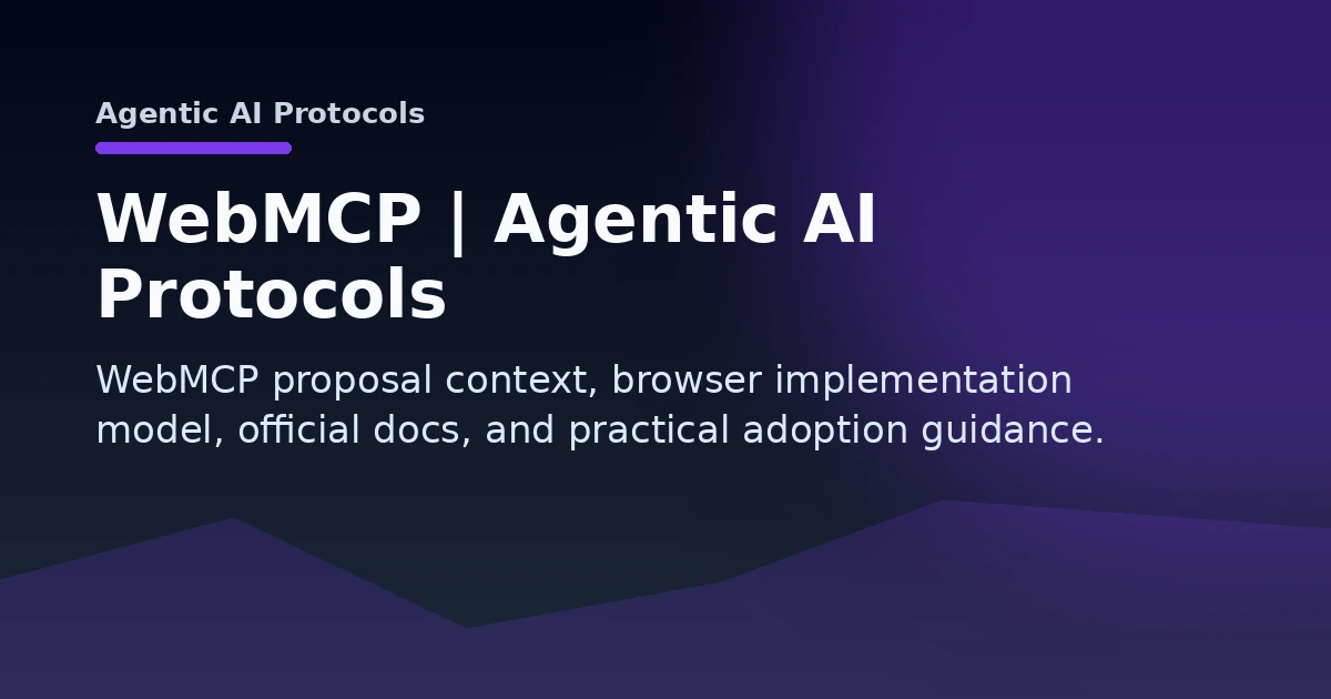 WebMCP | Agentic AI Protocols Open Graph image