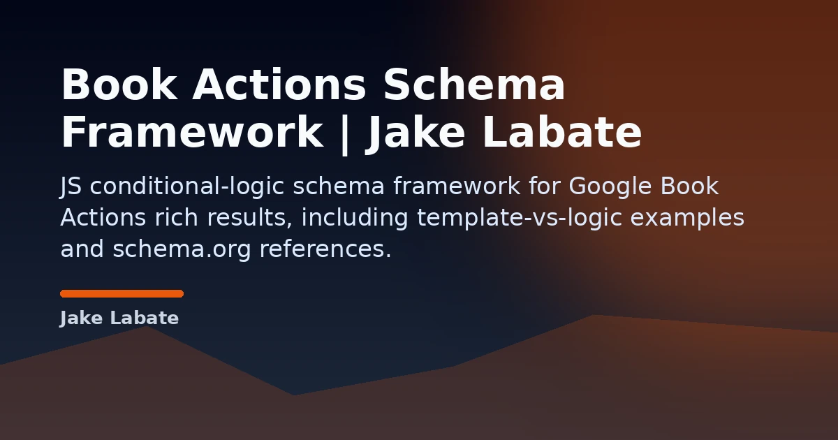 Book Actions Schema Framework | Jake Labate Open Graph image