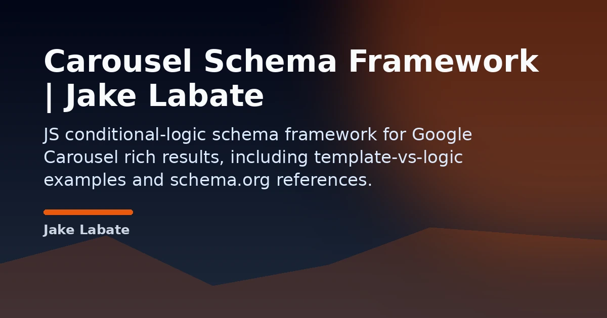Carousel Schema Framework | Jake Labate Open Graph image