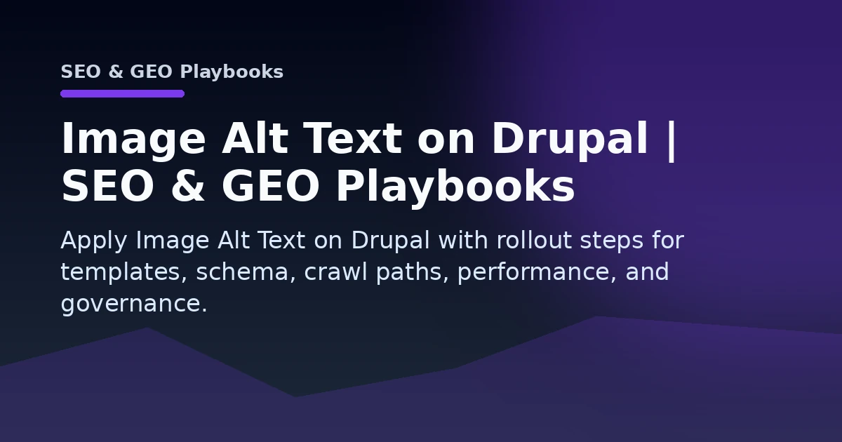 Image Alt Text on Drupal | SEO & GEO Playbooks Open Graph image