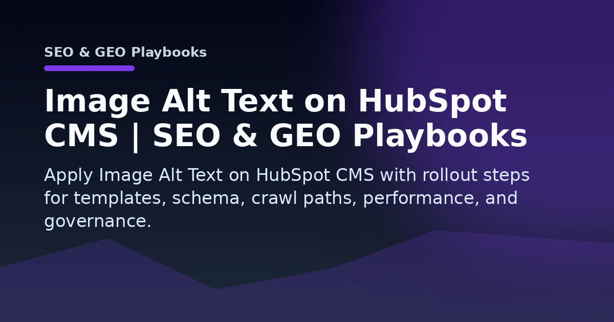 Image Alt Text on HubSpot CMS | SEO & GEO Playbooks Open Graph image