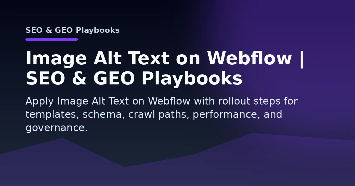 Image Alt Text on Webflow | SEO & GEO Playbooks Open Graph image