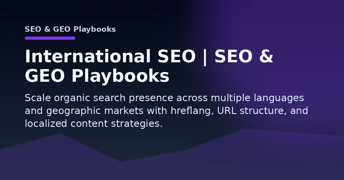 International SEO | SEO & GEO Playbooks Open Graph image