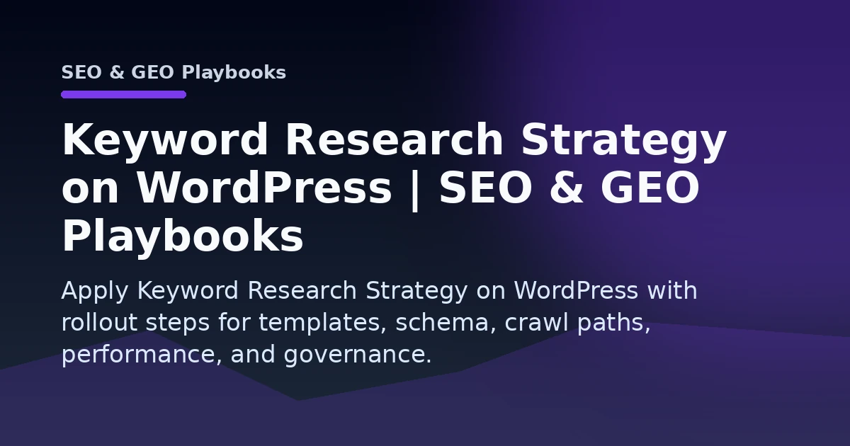 Keyword Research Strategy on WordPress | SEO & GEO Playbooks Open Graph image