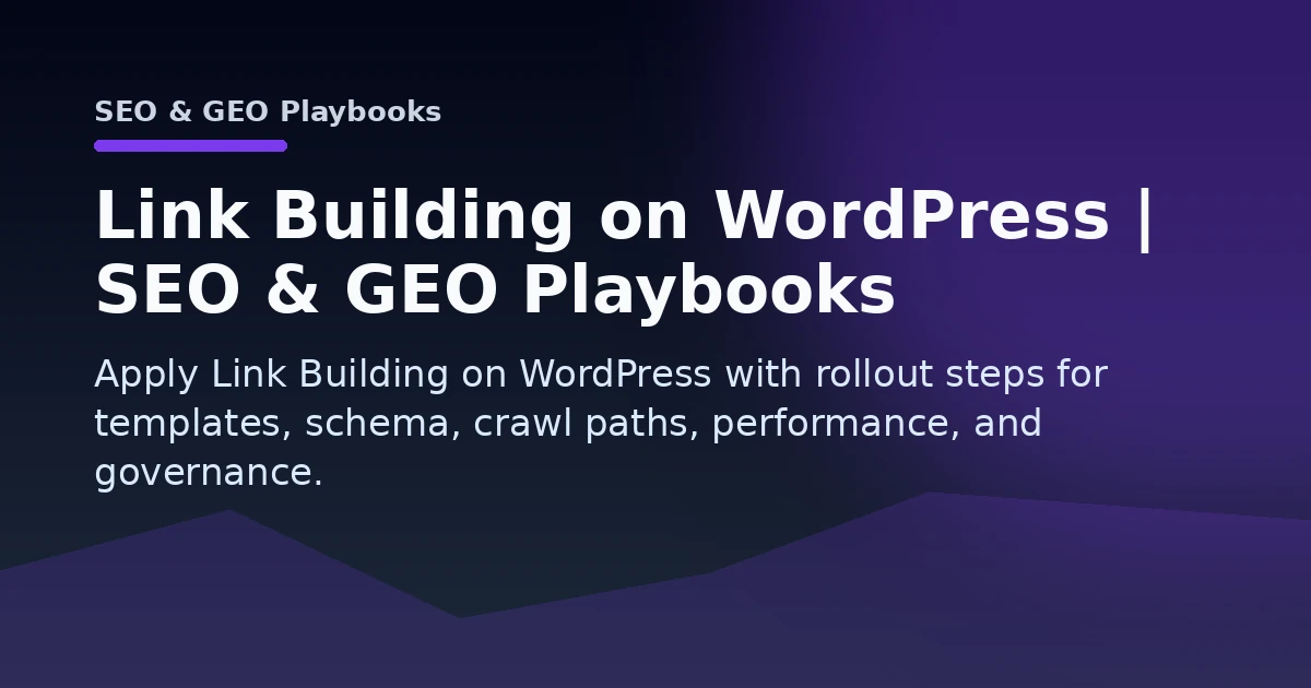 Link Building on WordPress | SEO & GEO Playbooks Open Graph image