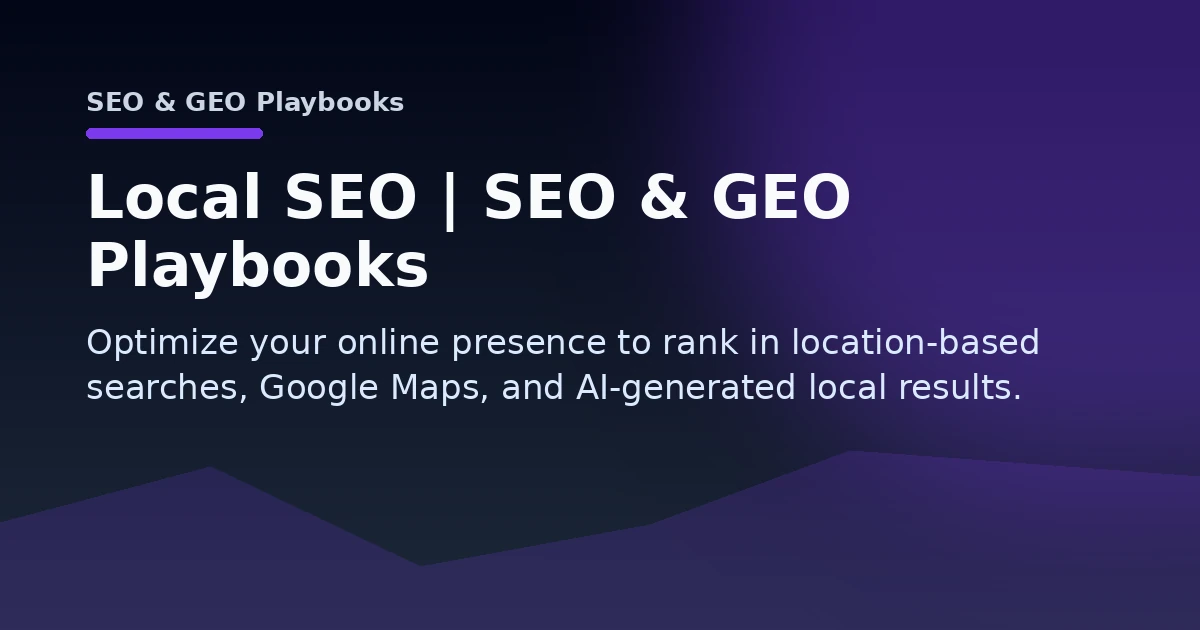 Local SEO | SEO & GEO Playbooks Open Graph image