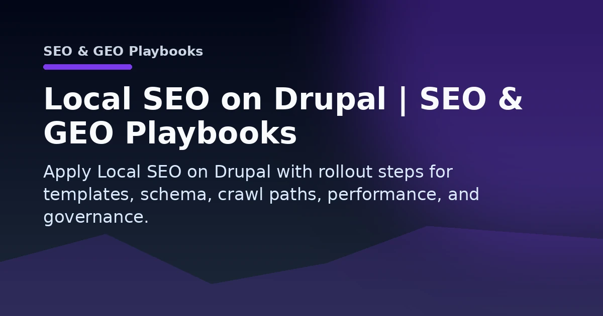 Local SEO on Drupal | SEO & GEO Playbooks Open Graph image