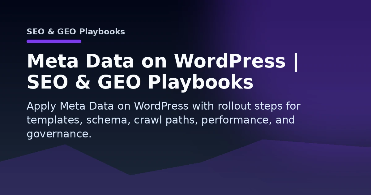 Meta Data on WordPress | SEO & GEO Playbooks Open Graph image