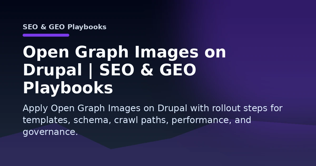 Open Graph Images on Drupal | SEO & GEO Playbooks Open Graph image
