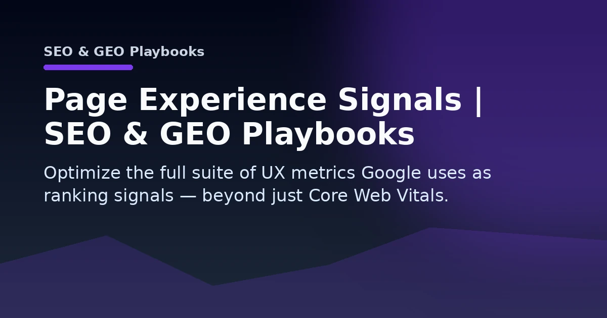 Page Experience Signals | SEO & GEO Playbooks Open Graph image