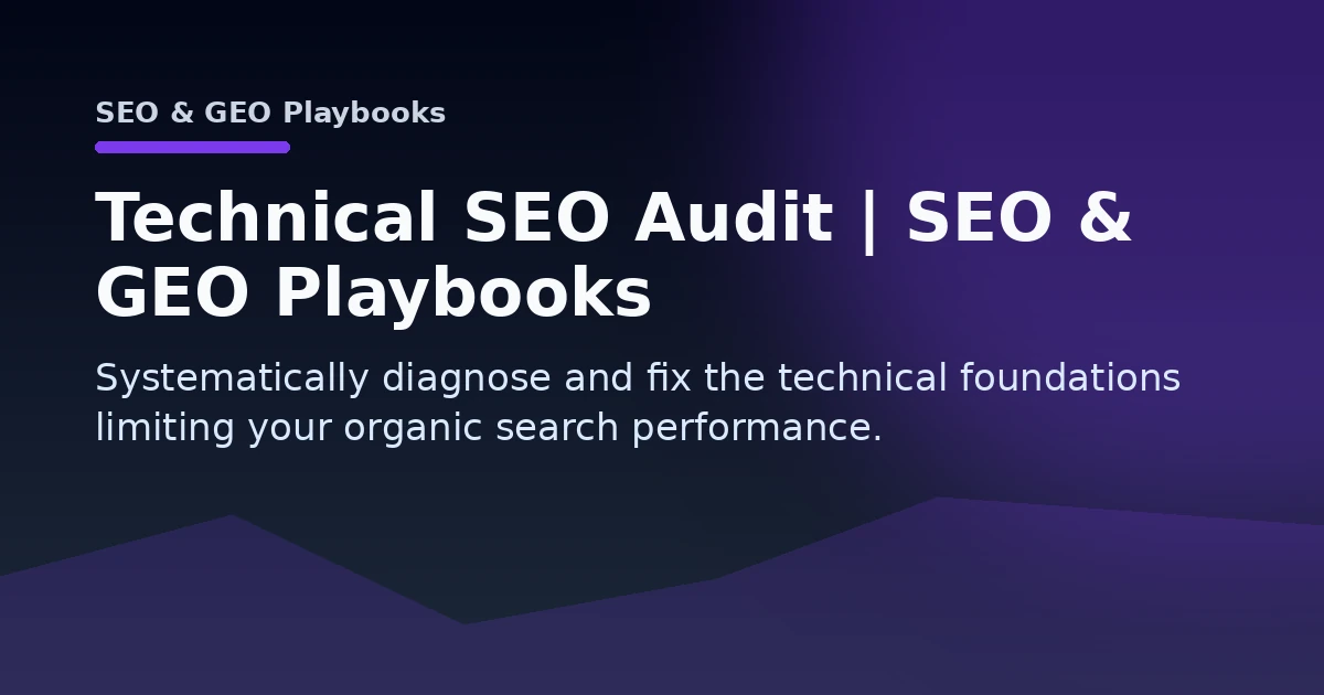 Technical SEO Audit | SEO & GEO Playbooks Open Graph image
