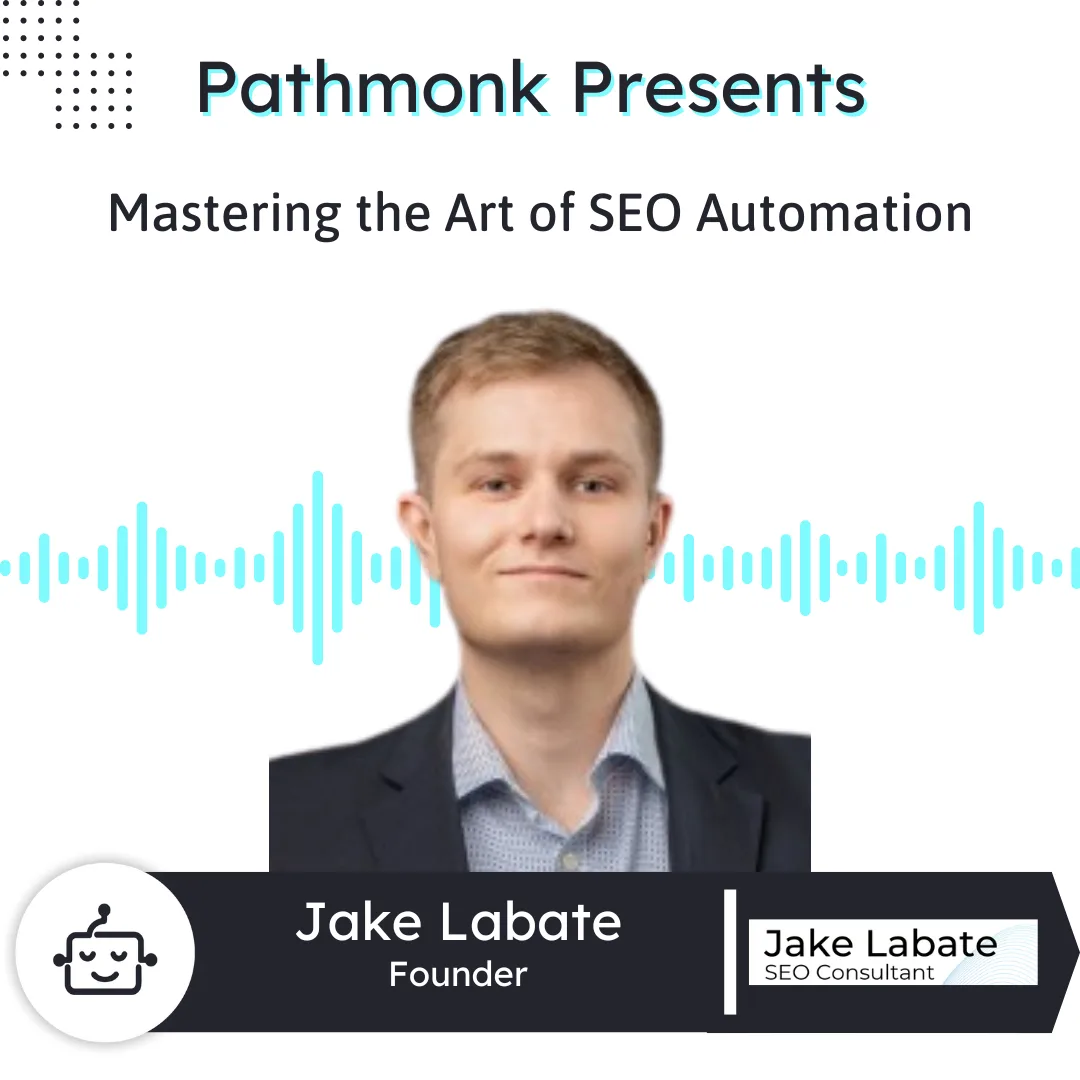 Jake Labate on the Pathmonk Presents podcast